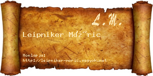 Leipniker Móric névjegykártya
